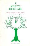 5 Minute Tree Care